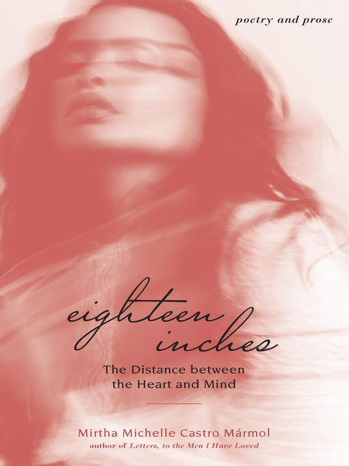 Title details for Eighteen Inches by Mirtha Michelle Castro Marmol - Available
